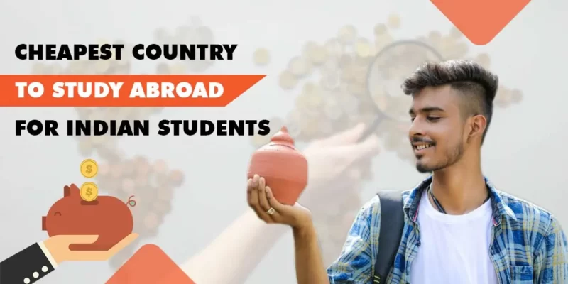 Featured Image for "Cheapest Country To study abroad for Indian student "