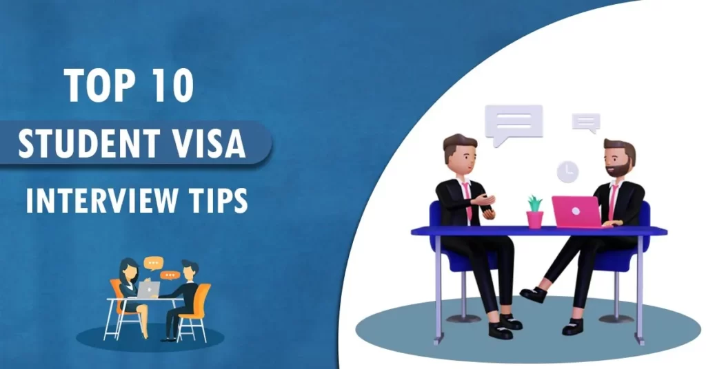 Featured Image for "top10 Student visa Interview tips"