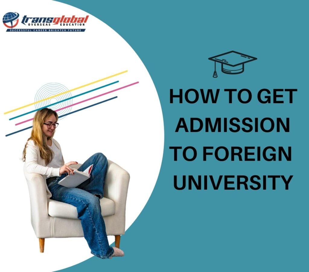 how to get admission to foreign university for pg 