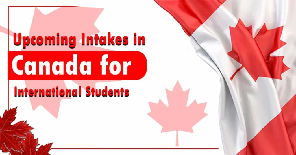 Featured Image for Upcoming Intakes in Canada for International Students