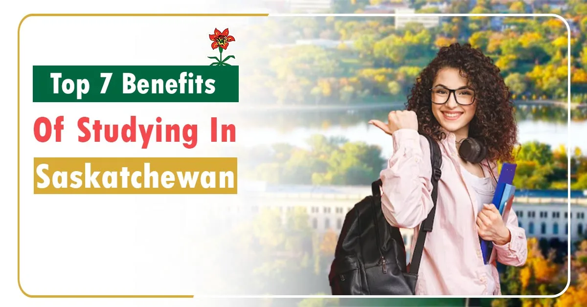 Top 7 Benefits of Studying in Saskatchewan Transglobal