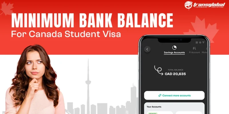 Image shows text about minimum bank balance for Canada student visa, with a girl thinking and a phone displaying balance.