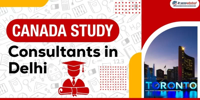 Featured Image for "Canada Study consultants In Delhi"