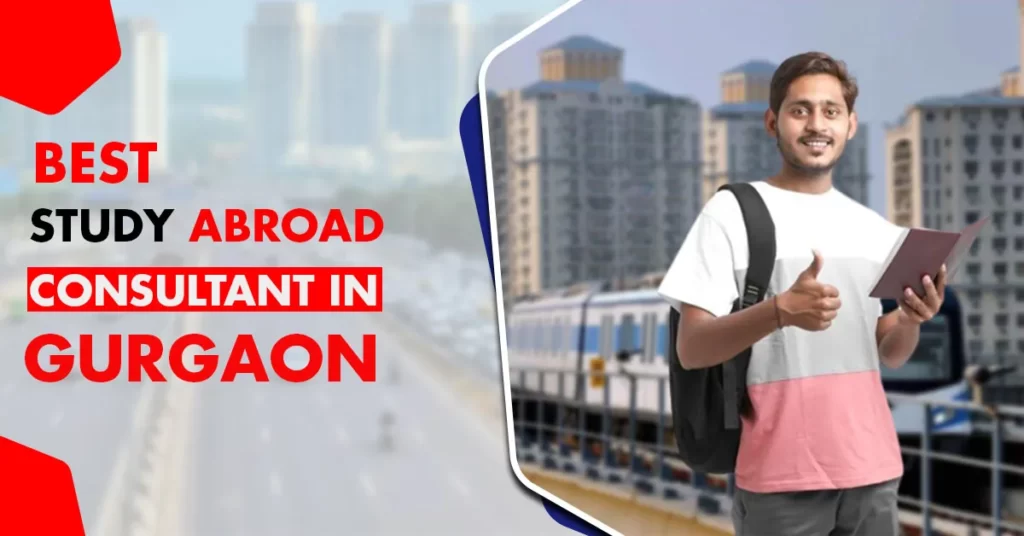 Best Study Abroad Consultant in Gurgaon