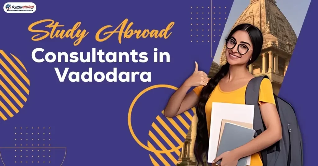 Study Abroad Consultants in Vadodara