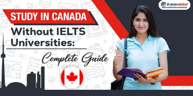 featured Image for "Study in Canada Without IELTS Universities"