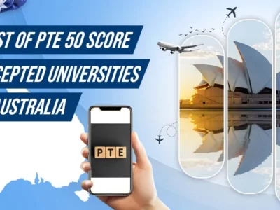 Pte 50 Score Accepted Universities in Australia for 2024