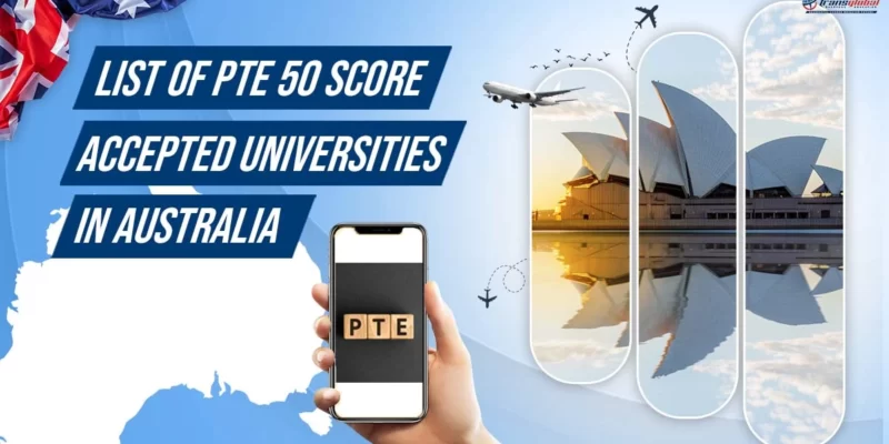 featured Image for "PTE 50 score accepted universities in Australia "