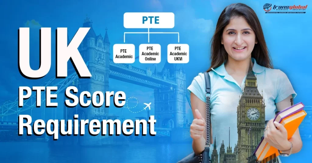 Featured Image for "UK pte score requirement "