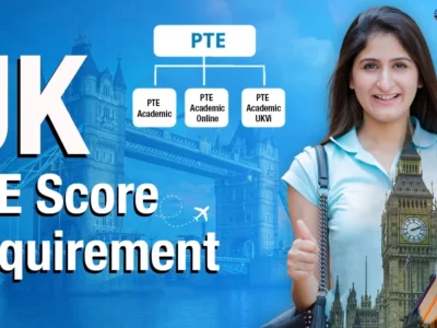 UK PTE Score Requirement for 2024 Intake