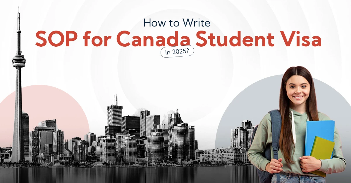 How to Write SOP for Canada Student Visa in 2025