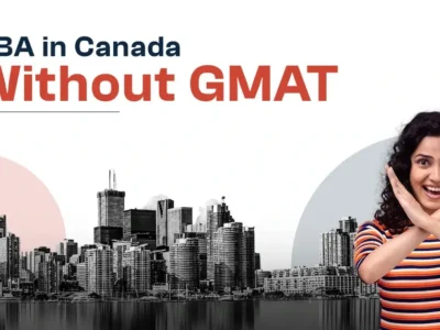 Top Universities in Canada Offering MBA without GMAT/GRE.