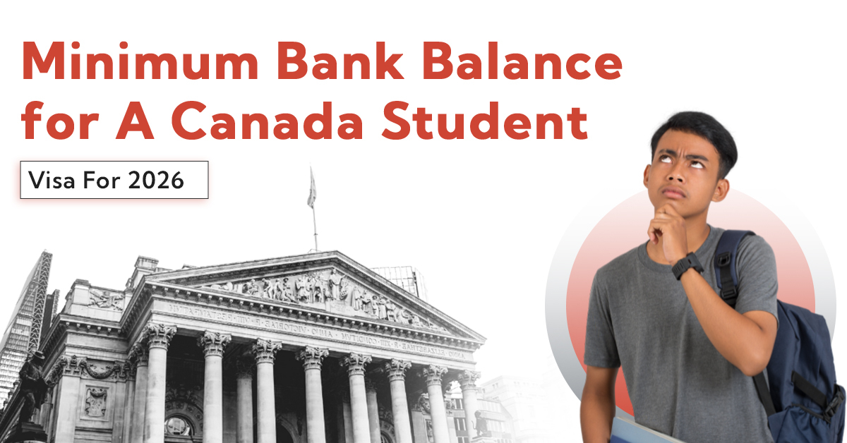 Minimum Bank Balance for A Canada Student Visa For 2026