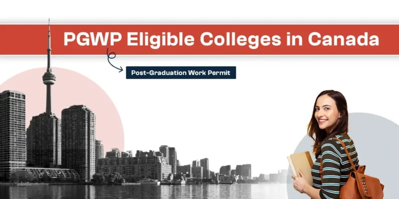 Featured Image for "PGWP Eligibile Colleges in Canada"