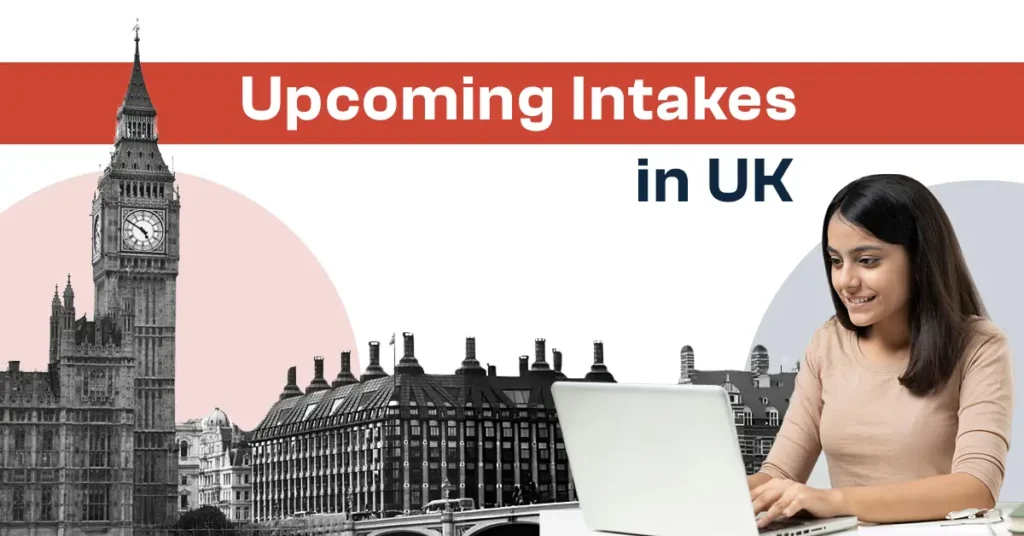 Image of "Upcoming Intakes in UK" for educational opportunities.