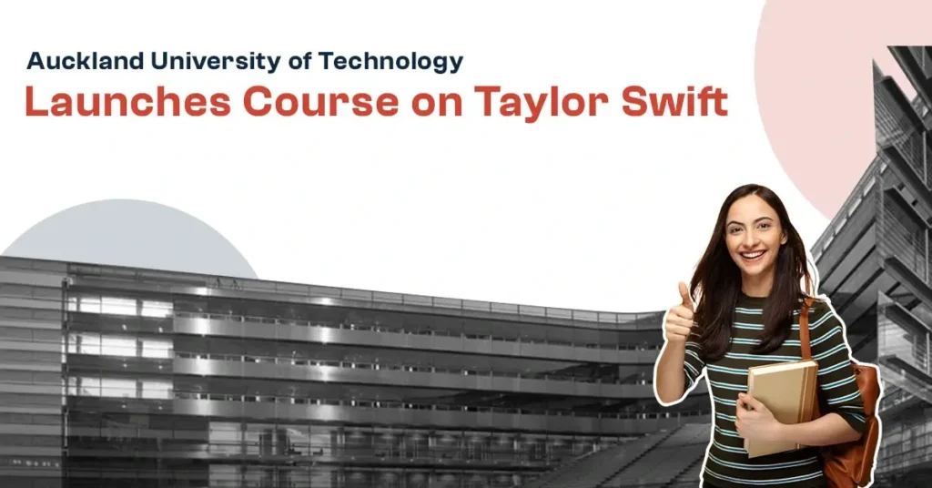 Student featured with text: "Auckland University of Technology Launches Course on Taylor Swift."