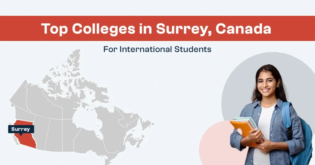 Canada highlighting Surrey with text "Top Colleges in Surrey, Canada for International Students".