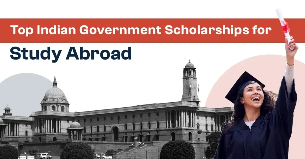 Featured image for "Top Indian Government Scholarships for Studying Abroad"