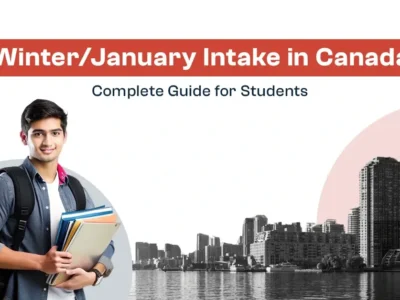 Winter/January Intake in Canada: Complete Guide for Students