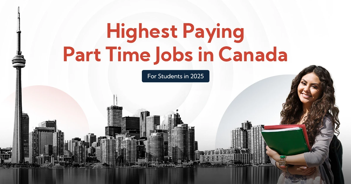 Highest Paying Part time jobs in canada for indian student