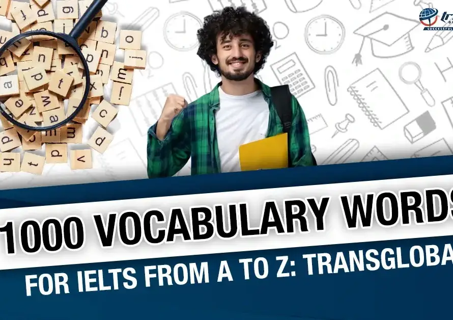 1000 Vocabulary Words for IELTS + PDF (updated list in 2025)