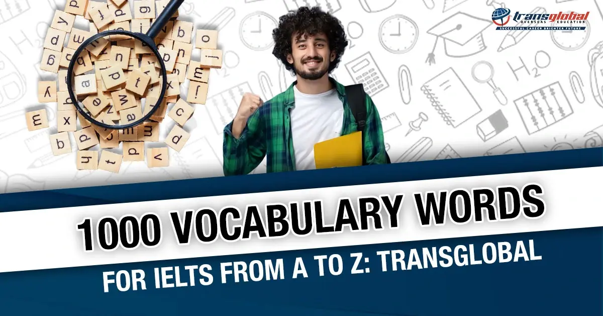 1000 Vocabulary Words for IELTS + PDF (updated list in 2025)