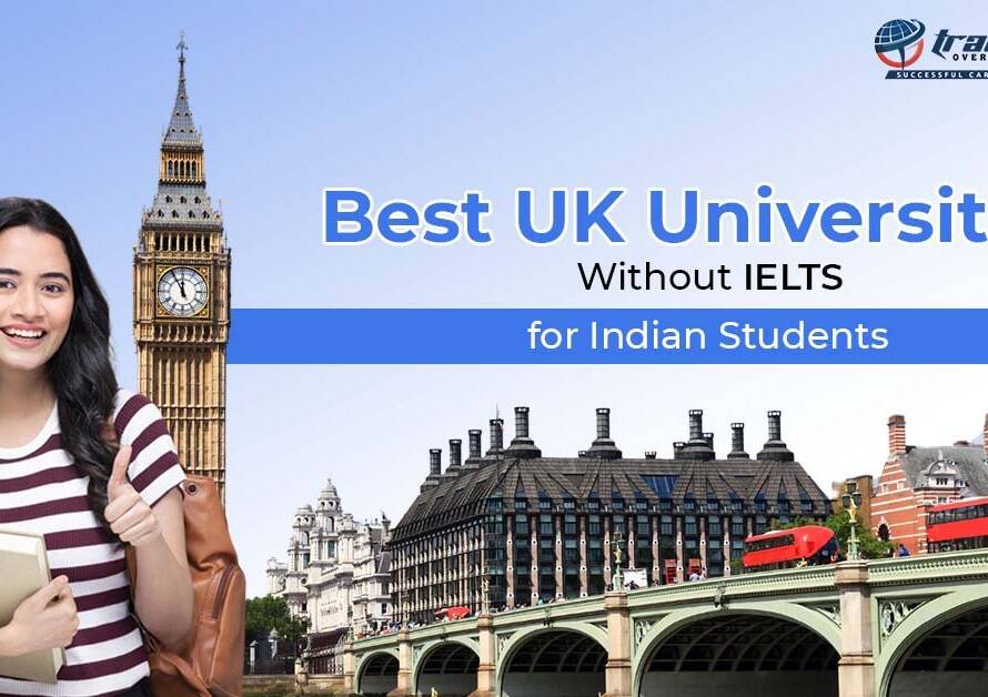 Featured Image for "Best UK Universities Without IELTS for Indian Students"