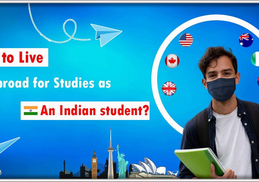 FEATURED IMAGE OF "How to Live Abroad for Studies as an Indian student?"