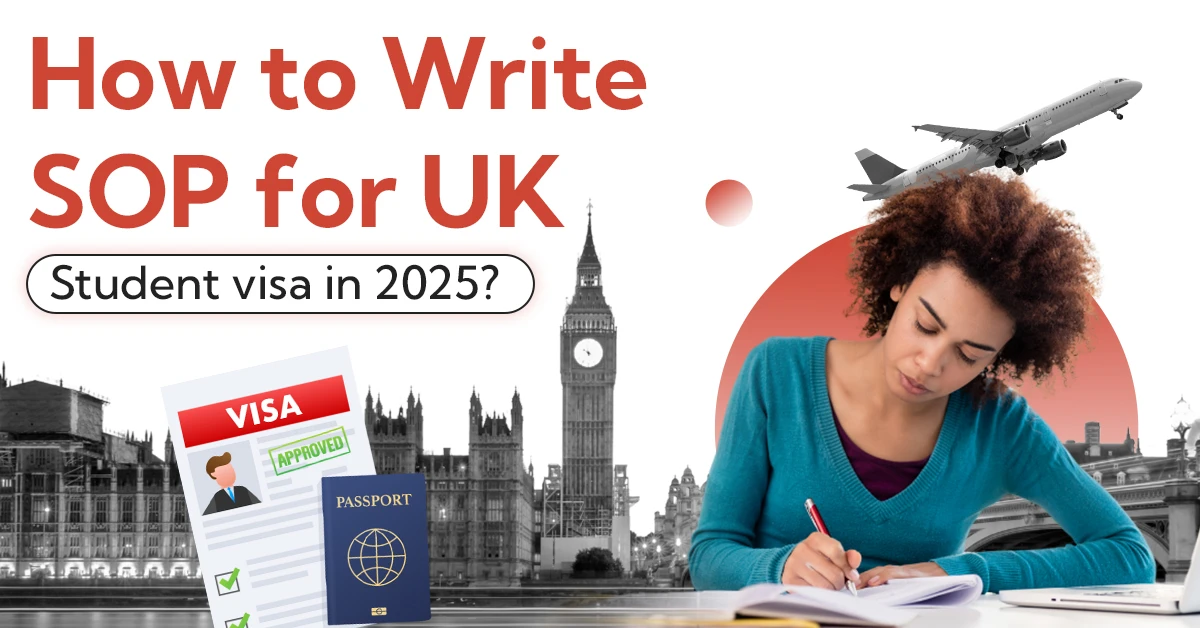 How to Write SOP for UK student visa in 2025