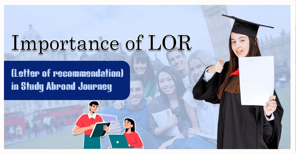 Featured Image for "Importance of LOR (Letter of recommendation)"