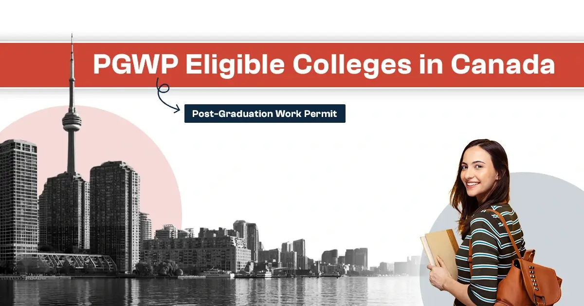 Featured Image for "PGWP Eligibile Colleges in Canada"