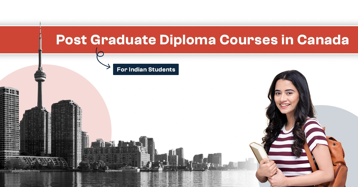 Image for " Post Graduate Diploma Courses in Canada for Indian Students "