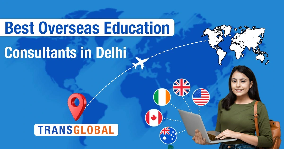 fEatured Image for " Best overseas Education consultant in Delhi "