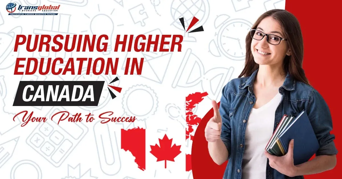 Featured Image for "Pursuing higher education in Canada"