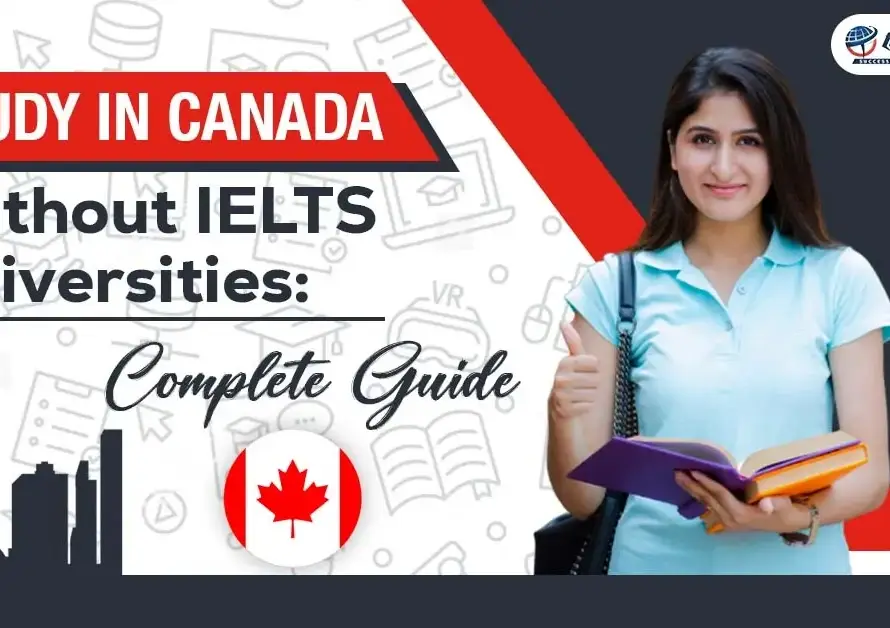 featured Image for "Study in Canada Without IELTS Universities"