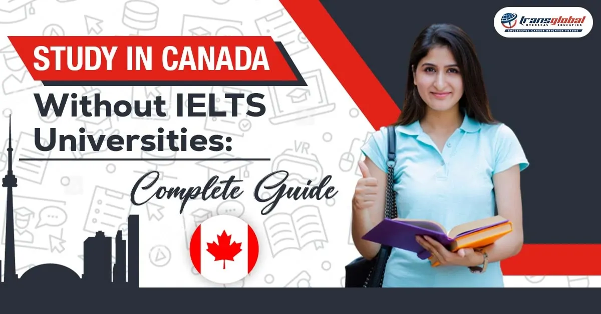 featured Image for "Study in Canada Without IELTS Universities"