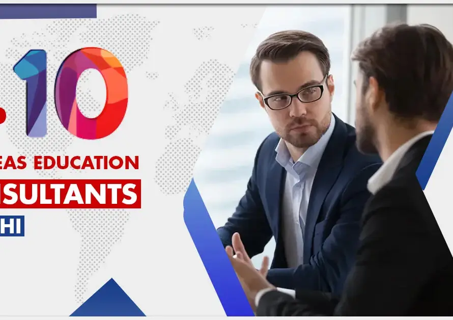 Featured image for " Top 10 Overseas Education Consultants in Delhi"