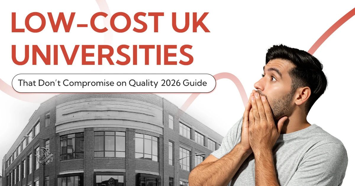 Low-Cost-UK-Universities-That-Dont-Compromise-on-Quality-2026-Guide