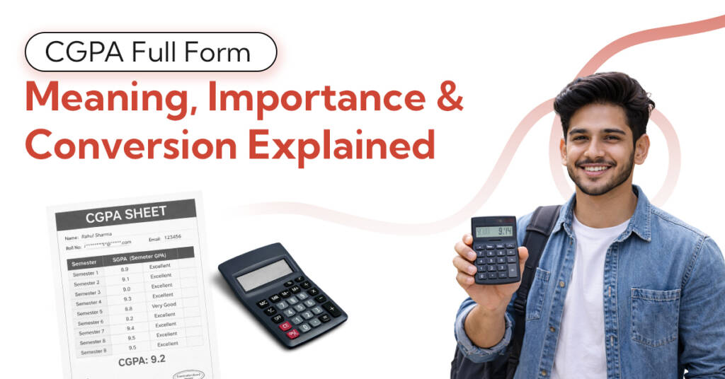 CGPA Full Form: Meaning, Importance & Conversion Explained